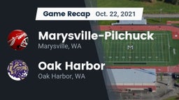 Recap: Marysville-Pilchuck  vs. Oak Harbor  2021