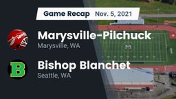 Recap: Marysville-Pilchuck  vs. Bishop Blanchet  2021