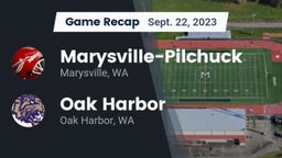 Recap: Marysville-Pilchuck  vs. Oak Harbor  2023