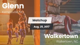 Matchup: Glenn  vs. Walkertown  2017