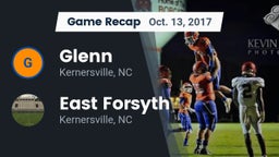 Recap: Glenn  vs. East Forsyth  2017