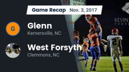 Recap: Glenn  vs. West Forsyth  2017
