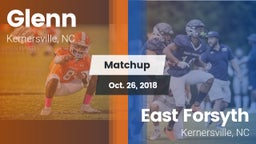 Matchup: Glenn  vs. East Forsyth  2018