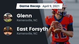Recap: Glenn  vs. East Forsyth  2021