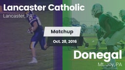 Matchup: Lancaster Catholic vs. Donegal  2016