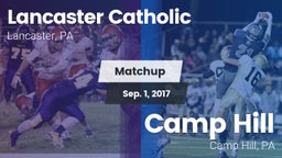 Matchup: Lancaster Catholic vs. Camp Hill  2017