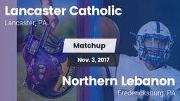 Matchup: Lancaster Catholic vs. Northern Lebanon  2017