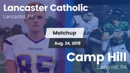 Matchup: Lancaster Catholic vs. Camp Hill  2018