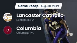 Recap: Lancaster Catholic  vs. Columbia  2019
