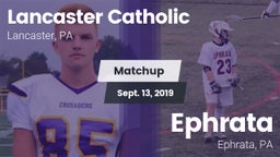Matchup: Lancaster Catholic vs. Ephrata  2019
