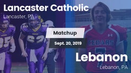Matchup: Lancaster Catholic vs. Lebanon  2019