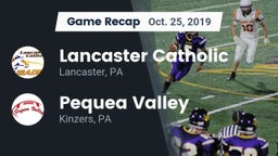 Recap: Lancaster Catholic  vs. Pequea Valley  2019