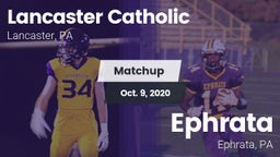 Matchup: Lancaster Catholic vs. Ephrata  2020