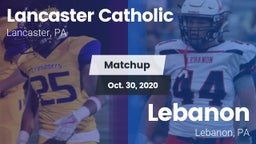 Matchup: Lancaster Catholic vs. Lebanon  2020