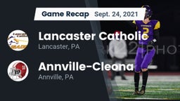 Recap: Lancaster Catholic  vs. Annville-Cleona  2021