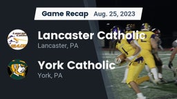 Recap: Lancaster Catholic  vs. York Catholic  2023