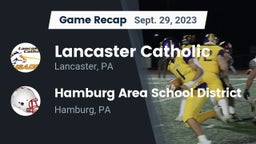Recap: Lancaster Catholic  vs. Hamburg Area School District 2023
