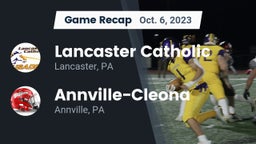 Recap: Lancaster Catholic  vs. Annville-Cleona  2023