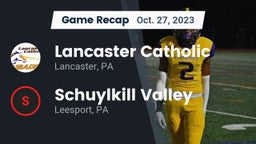 Recap: Lancaster Catholic  vs. Schuylkill Valley  2023