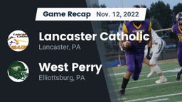 Recap: Lancaster Catholic  vs. West Perry  2022