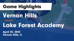 Vernon Hills  vs Lake Forest Academy Game Highlights - April 25, 2023
