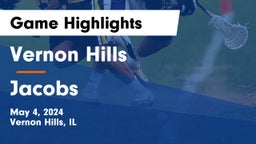 Vernon Hills  vs Jacobs  Game Highlights - May 4, 2024
