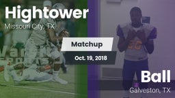 Matchup: Hightower High vs. Ball  2018