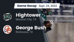 Recap: Hightower  vs. George Bush  2022