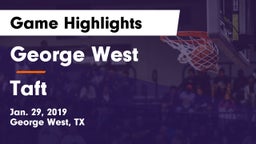 George West  vs Taft  Game Highlights - Jan. 29, 2019