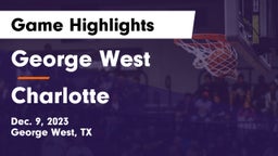 George West  vs Charlotte  Game Highlights - Dec. 9, 2023