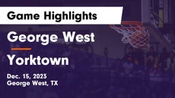 George West  vs Yorktown  Game Highlights - Dec. 15, 2023