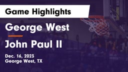 George West  vs John Paul II  Game Highlights - Dec. 16, 2023