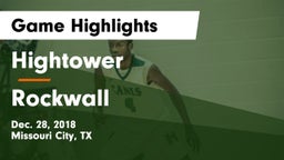 Hightower  vs Rockwall  Game Highlights - Dec. 28, 2018