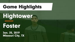 Hightower  vs Foster  Game Highlights - Jan. 25, 2019