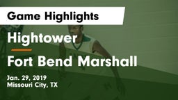 Hightower  vs Fort Bend Marshall  Game Highlights - Jan. 29, 2019