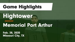 Hightower  vs Memorial  Port Arthur Game Highlights - Feb. 28, 2020