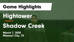 Hightower  vs Shadow Creek  Game Highlights - March 7, 2020
