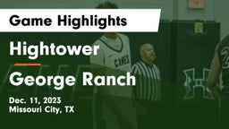Hightower  vs George Ranch  Game Highlights - Dec. 11, 2023