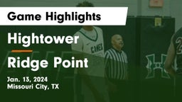 Hightower  vs Ridge Point  Game Highlights - Jan. 13, 2024