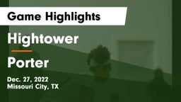 Hightower  vs Porter Game Highlights - Dec. 27, 2022