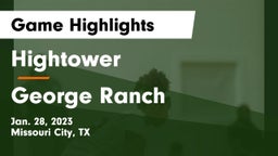 Hightower  vs George Ranch  Game Highlights - Jan. 28, 2023