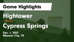 Hightower  vs Cypress Springs Game Highlights - Dec. 1, 2023