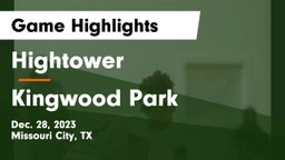 Hightower  vs Kingwood Park  Game Highlights - Dec. 28, 2023