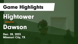 Hightower  vs Dawson Game Highlights - Dec. 28, 2023