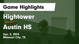 Hightower  vs Austin HS Game Highlights - Jan. 5, 2024