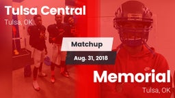 Matchup: Tulsa Central High vs. Memorial  2018