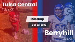 Matchup: Tulsa Central High vs. Berryhill  2020