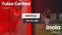 Matchup: Tulsa Central High vs. Inola  2020