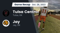 Recap: Tulsa Central  vs. Jay  2022