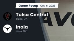 Recap: Tulsa Central  vs. Inola  2023